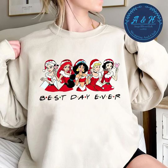 Best Day Ever Sweatshirt, Princess Christmas Sweatshirt, Disney Princesses Sweatshirt