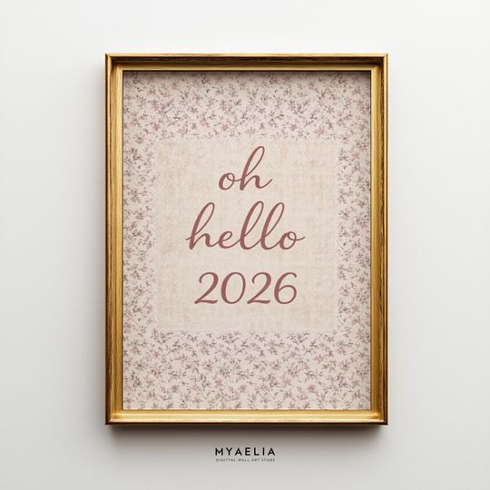 Oh Hello 2026 Printable Art, New Year Wall Decor, Preppy Aesthetic Holiday Print