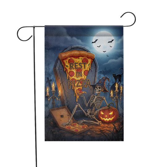 Rest in Pizza Skeleton Flag  Halloween Pizza Graveyard Garden Decor