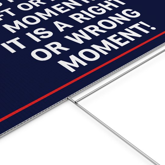 This Is Not a Left or Right Moment Yard Sign - Patriotic Political Yard Sign with Aluminum Stake, USA Statement Outdoor Decor