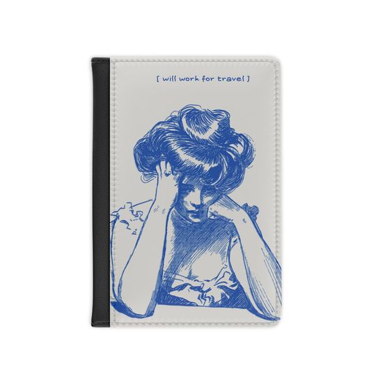 Will Work for Travel Passport Cover