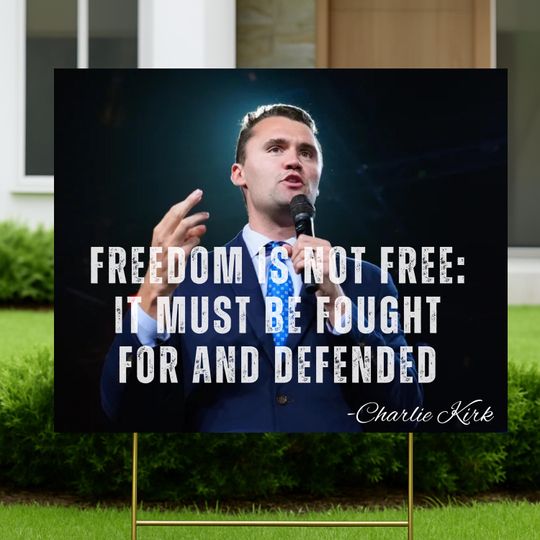 Charlie Kirk Yard Sign: Charlie Kirk Assasins Sign with H-Stake