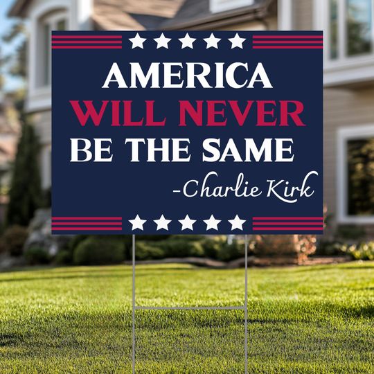 Charlie Kirk Yard Sign: Charlie Kirk Assasins, Justice For Charlie Kirk Political Garden Decor