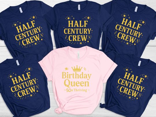 Half Century Bday Crew Shirt, 50th Birthday Queen&King Tee, Matching Party Shirts