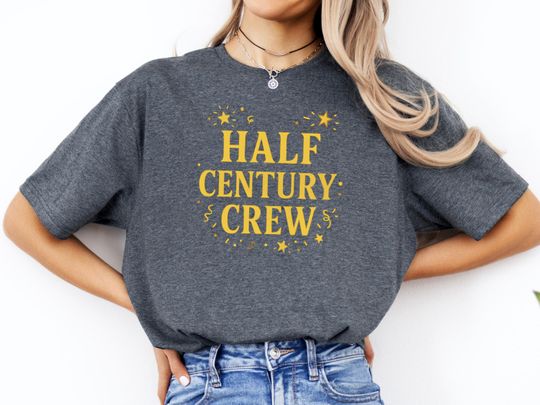 Half Century Bday Crew Shirt, 50th Birthday Queen&King Tee, Matching Party Shirts