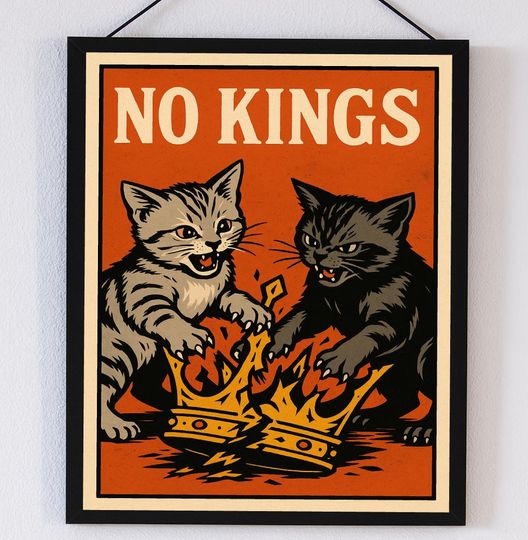 No Kings Protest Poster, Anti-Trump Protest Sign, Rally Sign, Political Wall Decor, Anti-MAGA Poster,