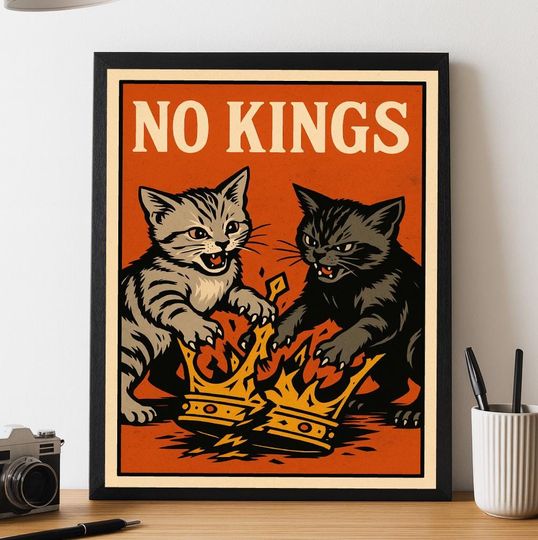 No Kings Protest Poster, Anti-Trump Protest Sign, Rally Sign, Political Wall Decor, Anti-MAGA Poster,