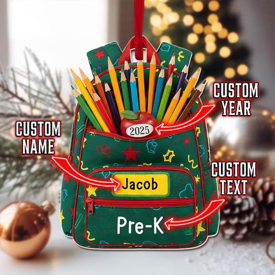 Personalized Preschool Backpack Ornament,Custom Teacher or Student Gift,School Supplies Christmas Decoration, Kids Keepsake,2D flat ornament