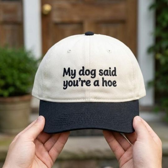 Funny Dog Lover Cap, Sarcastic Embroidered Hat, Trendy Two Tone Baseball Hat, Sassy Friend Gift, Dog Mom Gift
