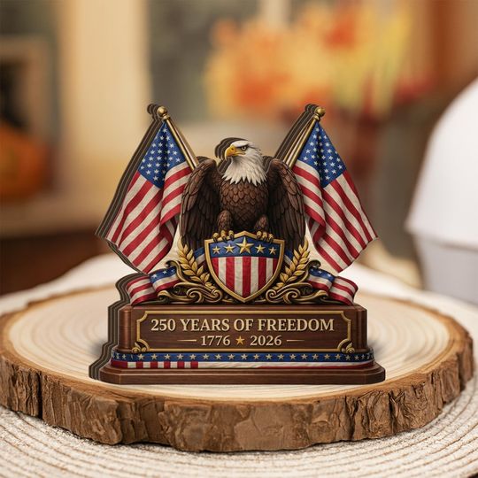 Patriotic Eagle Wooden Block Sign, 250 Years of Freedom 17762026, American Flag Decor, USA Independence Day Gift, Rustic Desk Decor