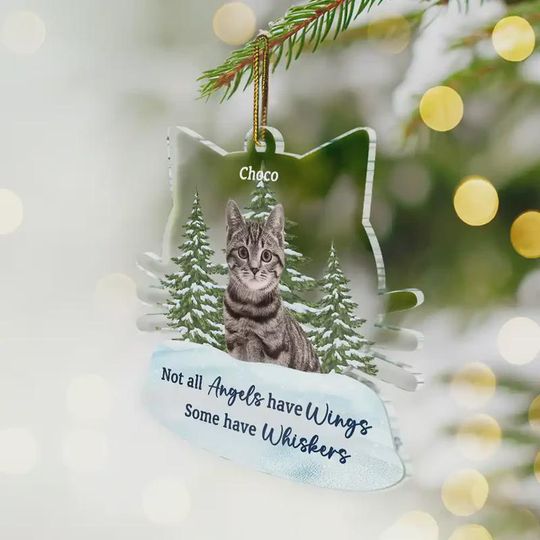 Photo Memorial Not All Angels Have Wings Cats Personalized Shaped Acrylic Ornament, Custom Acrylic Picture Ornament, Keepsake Gift