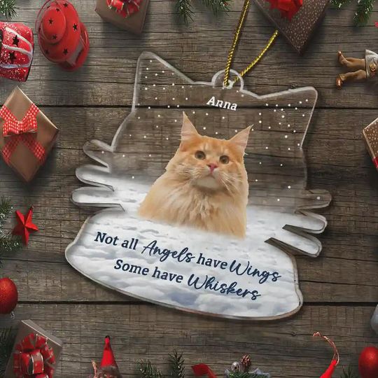 Photo Memorial Not All Angels Have Wings Cats Personalized Shaped Acrylic Ornament, Custom Acrylic Picture Ornament, Keepsake Gift