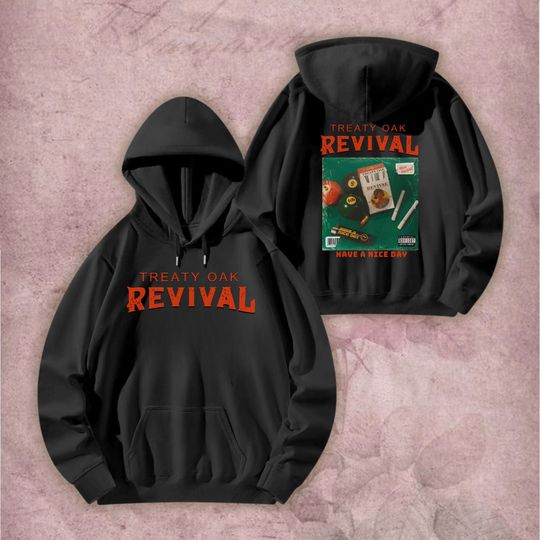 Treaty Oak Revival Have a Nice Day 2-Sided Band Hoodie, Unisex Vintage Style Hoodie