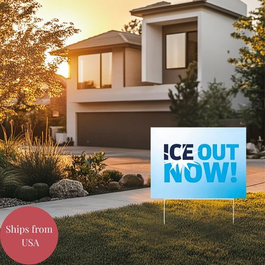 ICE Out Now Yard Sign | Minneapolis Protest