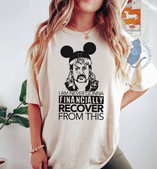 I'll Never Financially Recover Disneyworld Shirt, Disney Vacation Shirt, Funny Disney Shirt
