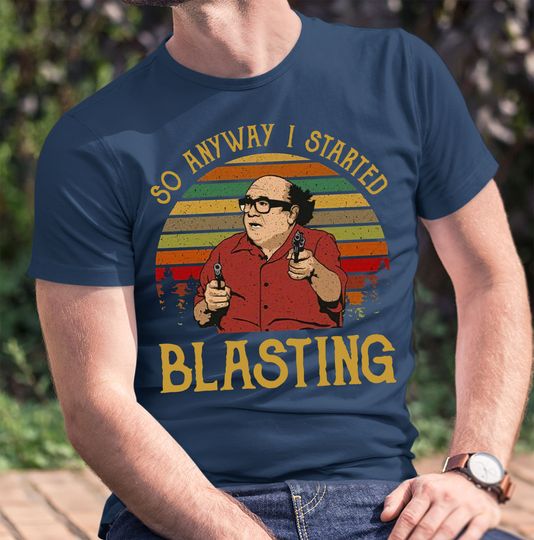 Vintage So Anyway I Started Blasting Shirt, Danny Devito T-Shirt