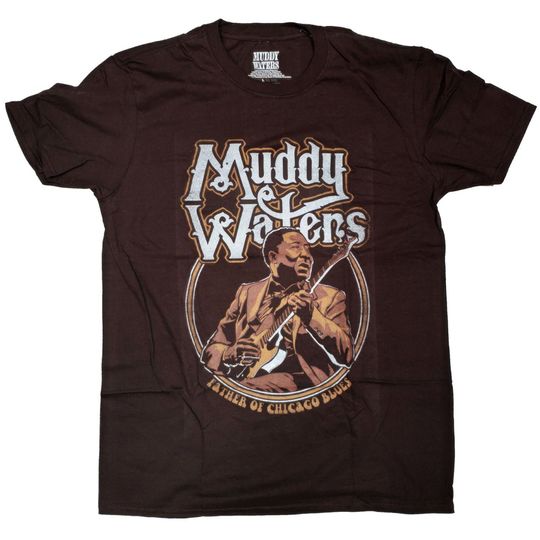 Muddy Waters T Shirt - Father Of Chicago Blues