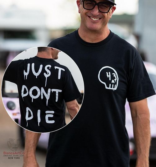 Ken Block Shirt, Honigan Just Dont Die Shirt, 43 Ken Block Shirt