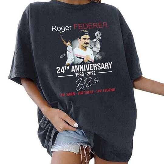 Roger Federer 24th Anniversary 1998 2022 The Man The Goat The Legend Shirt