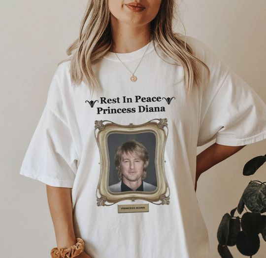 RIP Princess Diana Owen Wilson Shirt