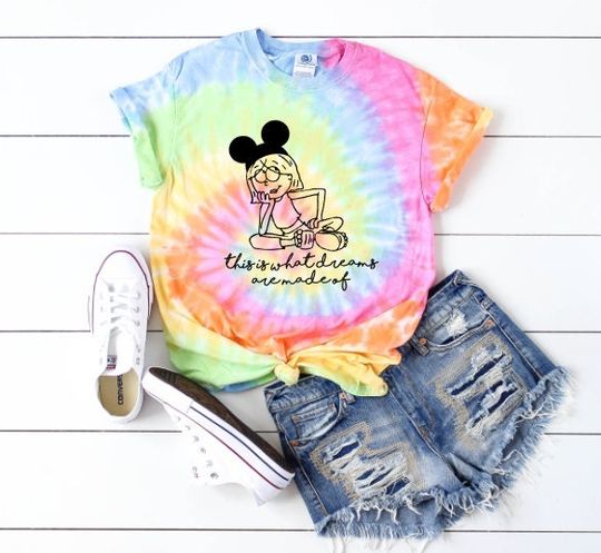 This is what dreams are made of shirt, Lizzie McGuire Shirt, Tie Dye Disney, Disneyland Tie Dye Shirt, Disney shirt, Disney World Shirt