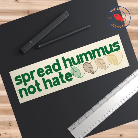 Spread Hummus Not Hate Bumper Sticker, Eat More Vegetables, Eat the Rainbow