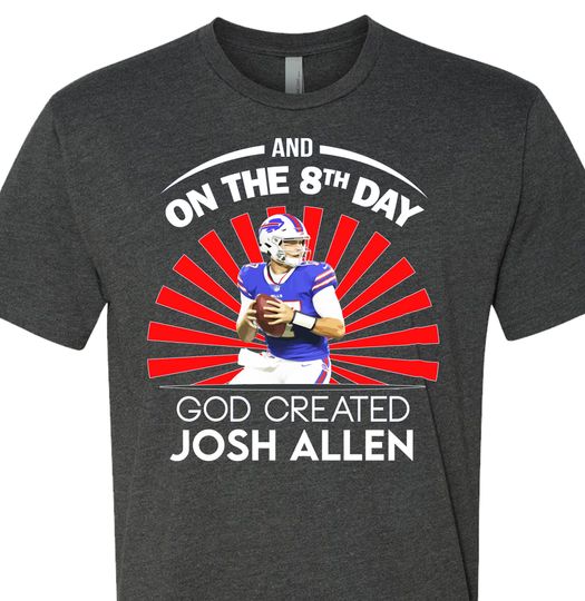 Funny Josh Allen shirt