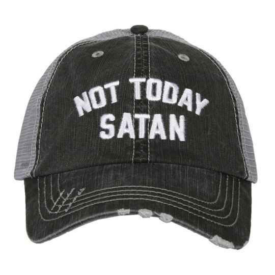 Not Today Satan Women's Trucker Hat