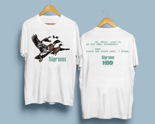 The Sopranos Shirt, Ducks The Sopranos Shirt, Dr. Melfi Do You Feel Depressed Shirt