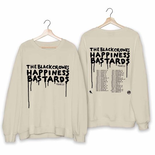 The Black Crowes 2024 Happiness Bastards Tour Sweatshirt