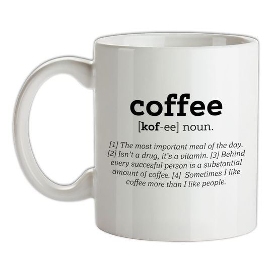 Funny Definition Coffee - Ceramic Mug - Latte Espresso Cafe Caffeine