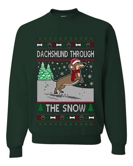 Dachshund Through The Snow Ugly Christmas Sweater Unisex Crewneck Sweatshirt