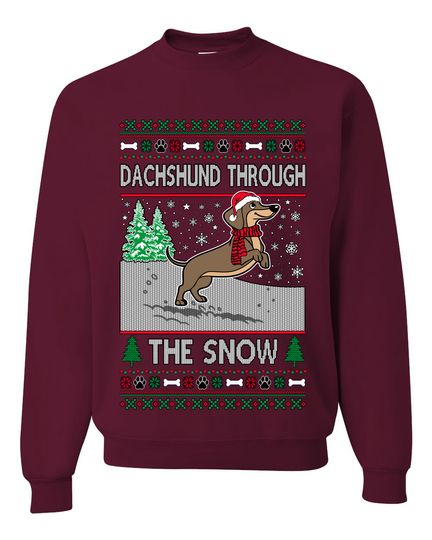 Dachshund Through The Snow Ugly Christmas Sweater Unisex Crewneck Sweatshirt