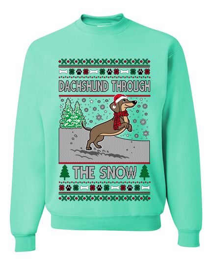 Dachshund Through The Snow Ugly Christmas Sweater Unisex Crewneck Sweatshirt