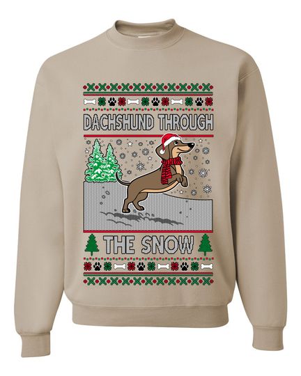 Dachshund Through The Snow Ugly Christmas Sweater Unisex Crewneck Sweatshirt