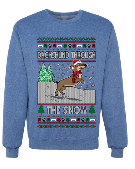 Dachshund Through The Snow Ugly Christmas Sweater Unisex Crewneck Sweatshirt
