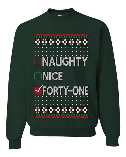 Naughty Nice Forty-One Simple List 41 Ugly Christmas Sweater Crewneck Sweatshirt