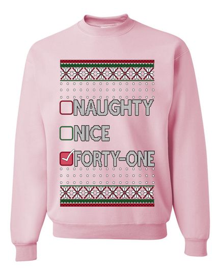 Naughty Nice Forty-One Simple List 41 Ugly Christmas Sweater Crewneck Sweatshirt