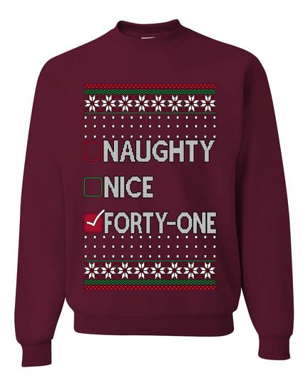 Naughty Nice Forty-One Simple List 41 Ugly Christmas Sweater Crewneck Sweatshirt