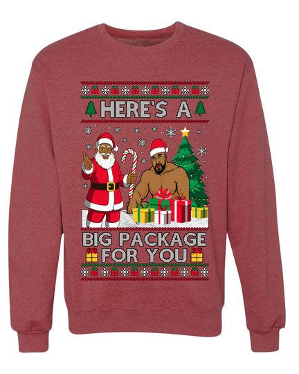 Here's A Big Package For You Black Santa Ugly Xmas Sweater Crewneck Sweatshirt