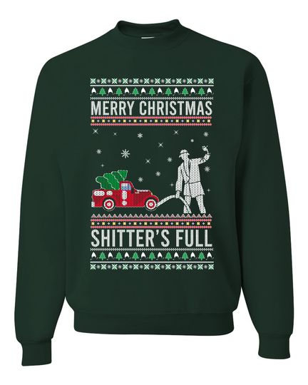 Merry Christmas Shitters Full Christmas Vacation Ugly Christmas Unisex Sweater