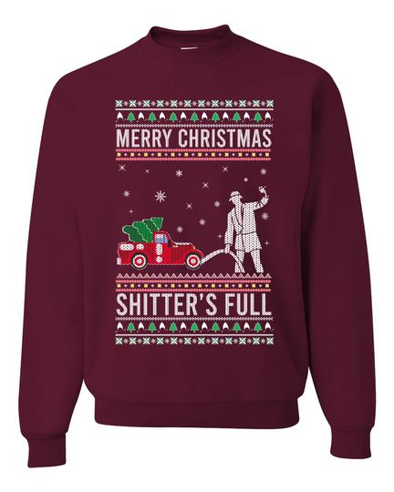 Merry Christmas Shitters Full Christmas Vacation Ugly Christmas Unisex Sweater