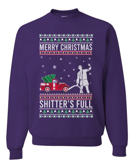 Merry Christmas Shitters Full Christmas Vacation Ugly Christmas Unisex Sweater