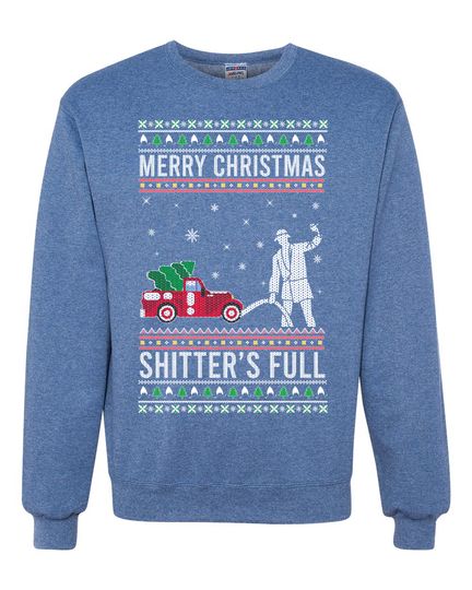 Merry Christmas Shitters Full Christmas Vacation Ugly Christmas Unisex Sweater