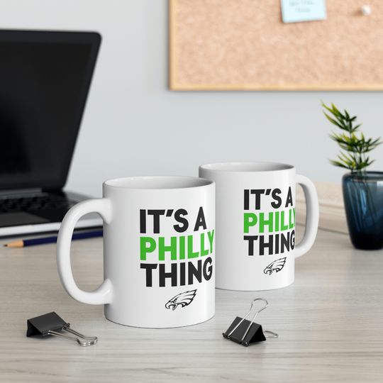 It's a Philly Thing Eagles Coffee Mug White Ceramic