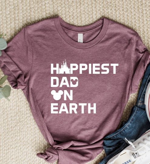 Happiest Dad on Earth Disney Shirt, Happiest baby Shirt , Father's Day Gift, Cool Daddy Tees