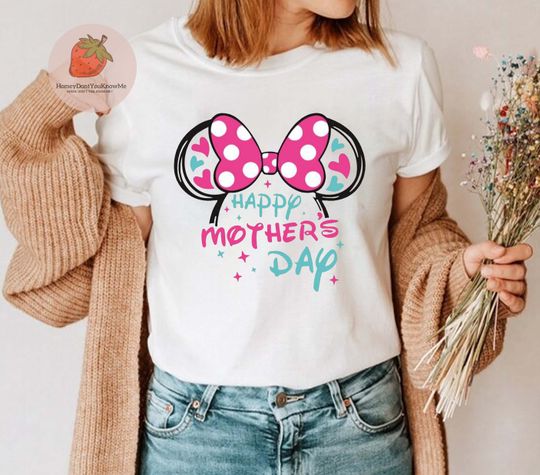 Happy Mother day's Minnie Mouse Shirt, Disney Mom shirt, Minnie ear shirt