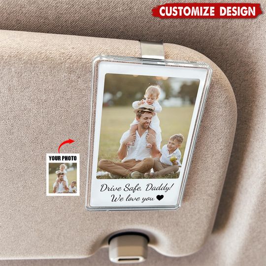 Drive Safe Daddy Personalized Car Visor Clip for Father's Day and Birthday Gifts