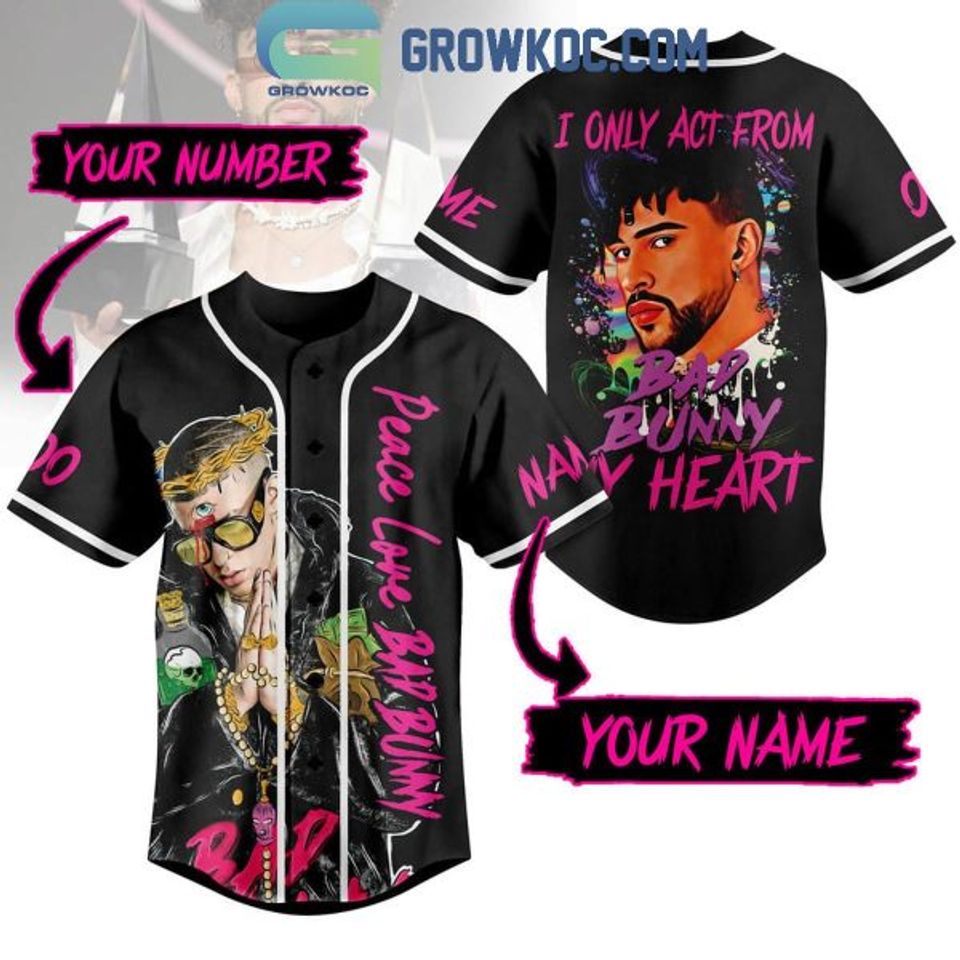 Personalized Bad Bunny I Only Act From My Heart Baseball Jersey