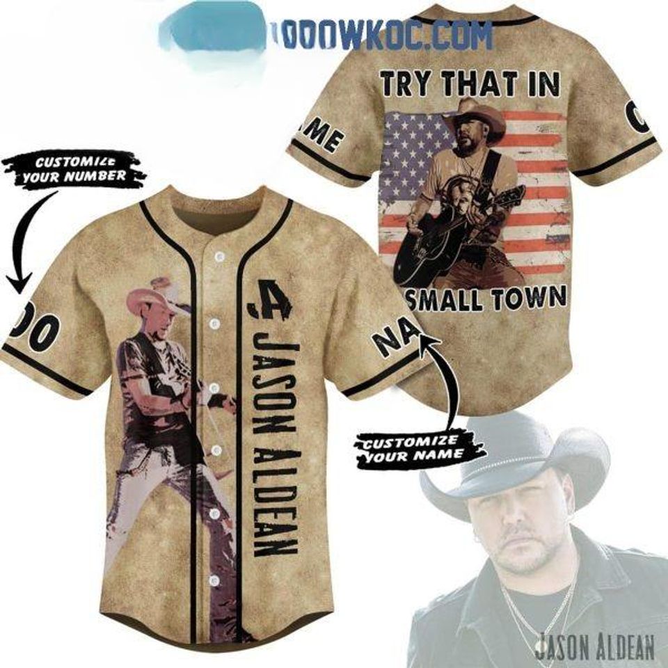 Personalized Jason Aldean Try That In A Small Town Baseball Jersey